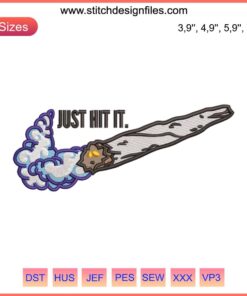 "Swoosh Embroidery Design: 'Just Hit It' Cannabis Smoking Machine File, Unique Digital Pattern, Nike-Inspired Theme"