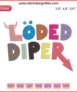 Loded Diper Logo Embroidery Design File | Rock Band Digital Download | Customizable, Instant Access | High-Resolution
