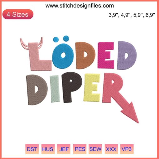 Loded Diper Logo Embroidery Design File | Rock Band Digital Download | Customizable, Instant Access | High-Resolution