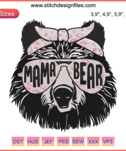 Mama Bear Mother's Day Logo: Sunglasses, Bow Embroidery Design, Cute Bear Clipart, Digital File for DIY Embroidery Projects.