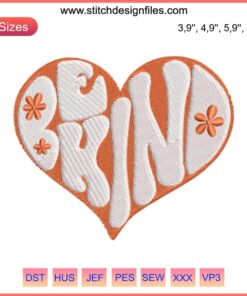 "Be Kind Heart Logo Embroidery Design | Kindness Design File for Machine Embroidery | Positive Heart Graphic Stitch Pattern"