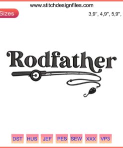 Rodfather Funny Fishing Print | Embroidered Fishing Logo Design | Perfect Fisherman Gift | Unique Catch Design File