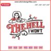 The Hell I Won't Flower Logo Embroidery - Custom Machine Design, Vibrant Floral Emblem, High-Quality Stitching, Unique Branding