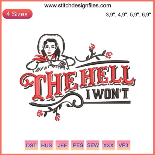 The Hell I Won't Flower Logo Embroidery - Custom Machine Design, Vibrant Floral Emblem, High-Quality Stitching, Unique Branding
