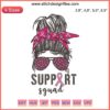 Messy Bun Pink Warrior Embroidery Design for Breast Cancer Awareness | Machine File | Support Squad