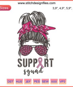 Messy Bun Pink Warrior Embroidery Design for Breast Cancer Awareness | Machine File | Support Squad