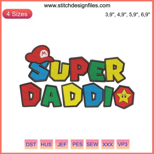 "Super Daddio Embroidery File: Father's Day Gamer Daddy Design, Funny Mario-Inspired Text for Dad's Gift"