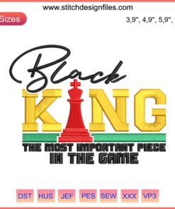 Black King embroidery design for Juneteenth celebration; powerful piece theme with regal, chess-inspired artwork.