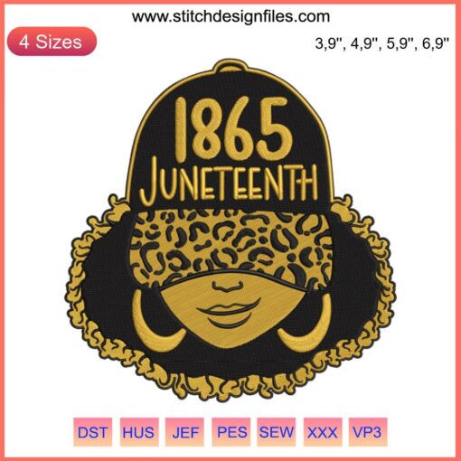 "1865 Juneteenth Black History Embroidery: Afro Woman Design, Black Girl Magic Digital File, Celebrate Freedom & Heritage"