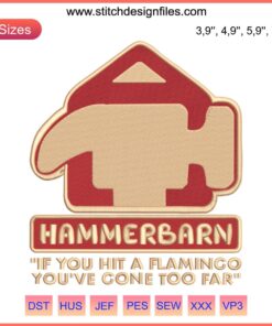 Hammerbarn Logo Embroidery: Flamingo Warning Design featuring bold pink & orange flamingos with vibrant embroidered text.