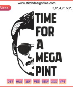 Mega Pint Embroidery Design | Johnny Depp Funny Quote | Humorous Alcohol Art | Unique Gift | Classic Logo Style