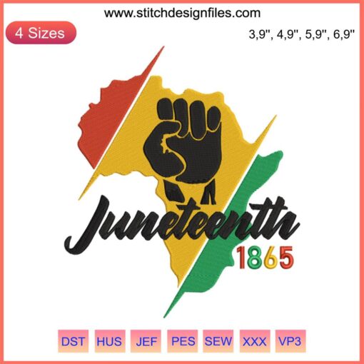 Juneteenth 1865 Black Power Fist Embroidery Design File for Machine Embroidery, Celebrating African American History.