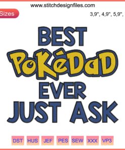 "Best PokeDad Ever Embroidery Design | Pokémon Inspired Father's Day Gift File"