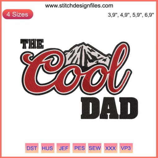 Cool Dad Embroidery Design: Stylish Father's Day Gift File with "Cool Dad" text, sunglasses; perfect personalized present idea.