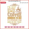 Whimsical embroidery reading: "Waiting To See If My Coffee Uses Its Powers For Good Or Evil" on textured fabric background.