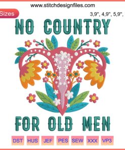 Feminist pro-choice uterus embroidery inspired by "No Country For Old Men," featuring bold text and striking design elements.
