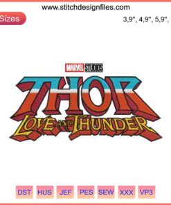 Thor Love and Thunder Logo Embroidery Design, Marvel Thor Pattern, Digital Download, Superhero Sewing File