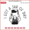 Johnny Depp silhouette embroidery file featuring "I Got A Jar Of Dirt" design, humorous digital pattern for DIY projects.