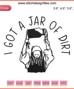 Johnny Depp silhouette embroidery file featuring "I Got A Jar Of Dirt" design, humorous digital pattern for DIY projects.