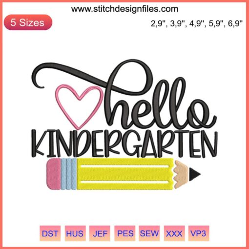 Colorful "Hello Kindergarten" embroidery design for first day, back to school; ideal for kids' shirts or backpacks.