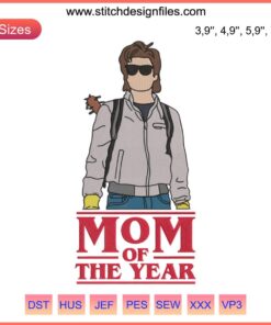 Steve Harrington Embroidery Design, Mom Of The Year Stranger Things, Digital File, Unique Gift, Pop Culture Needlework Art.