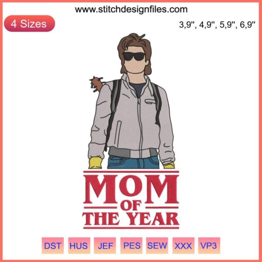 Steve Harrington Embroidery Design, Mom Of The Year Stranger Things, Digital File, Unique Gift, Pop Culture Needlework Art.