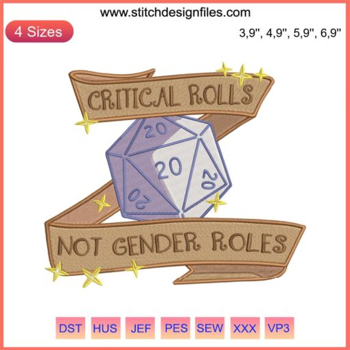 "Critical Rolls Not Gender Roles Embroidery | D&D Design File | Dice, Needlecraft, Inclusion, RPG-Themed Pattern"