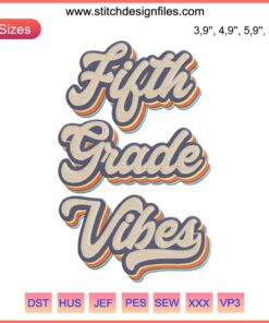 "Fifth Grade Vibes Embroidery: Retro Sunset Design with Vintage Colors, Perfect for Back to School Fashion"