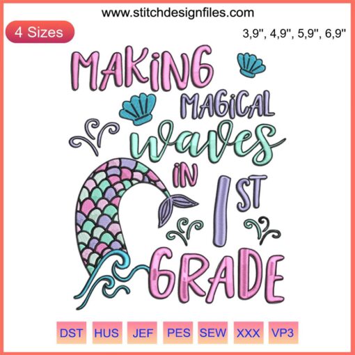Mermaid School 1st Grade Embroidery Design: "Making Magical Waves" with playful mermaids and waves motif, digital file.