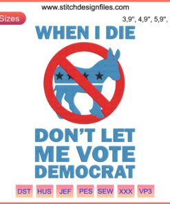 Humorous donkey embroidery pattern featuring anti-Democrat theme, ideal for crafting projects. Digital design file download.
