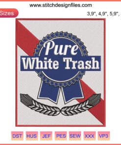 Pure White Trash Embroidery Design File: Machine stitch vector, trendy pattern, detailed typography embroidery design.