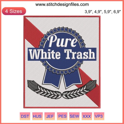 Pure White Trash Embroidery Design File: Machine stitch vector, trendy pattern, detailed typography embroidery design.