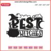 Embroidery design featuring a humorous "Best Witches" Halloween theme with hocus pocus motifs, ideal for machine embroidery projects.