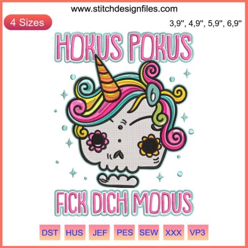 Colorful "Unicorn Hokus Pokus Fick Dich Modus" embroidery, featuring a whimsical unicorn and Halloween motifs for unicorn lovers.
