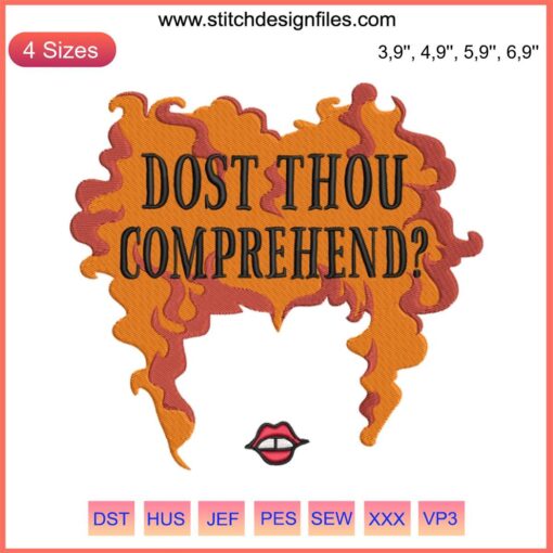 Winifred Sanderson Halloween Embroidery Design | "Dost Thou Comprehend?" Hocus Pocus Machine Pattern