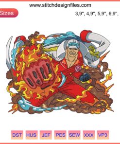 One Piece Sakazuki Akainu Embroidery Design: Anime Machine Embroidery File