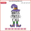 Elf Hocus Pocus Y’all Halloween Embroidery Design featuring playful witches, perfect kids Hocus Pocus costume or festive gift.