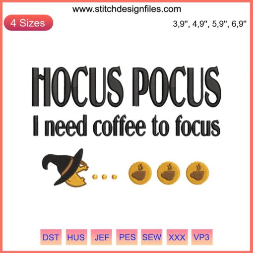 "Hocus Pocus I Need Coffee To Focus" Embroidery Design | Pac-Man Halloween Theme | Video Game Machine Pattern File
