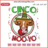 Heifer wearing sombrero | Cinco de Moo-yo Embroidery | Funny Cinco de Mayo Fiesta Design File | Mexican cow art.