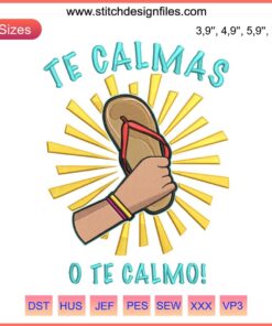 "Te Calmas O Te Calmo Embroidery Design | Humorous Spanish Gift | Machine File for DIY Crafting & Personalized Home Decor"