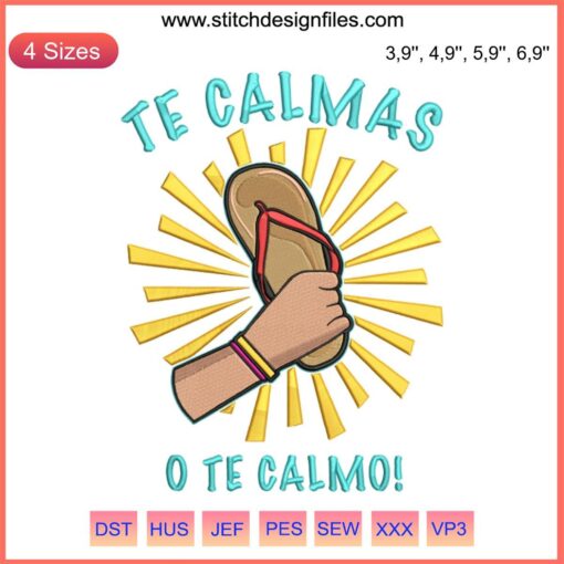 "Te Calmas O Te Calmo Embroidery Design | Humorous Spanish Gift | Machine File for DIY Crafting & Personalized Home Decor"