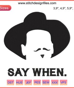 Doc Holliday Movie Embroidery: "Say When" Tombstone Design, intricate Western style, machine embroidery pattern.
