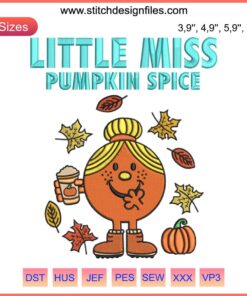 Thanksgiving Gift Embroidery: Little Miss Pumpkin Spice, cute fall leaves, cozy autumn colors, perfect for seasonal decor.