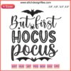 "But First Hocus Pocus Embroidery Design: Halloween Witches Spooky Season Machine File, Perfect for Crafting Enthusiasts"