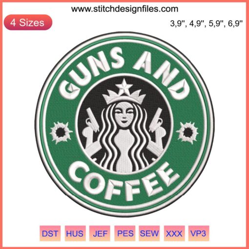 Starbucks-inspired "Guns and Coffee" logo embroidery: humorous coffee-gun design, ideal for gun rights supporters and coffee lovers.