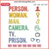 Funny Trump embroidery design featuring "Person Woman Man Camera TV Prison" in colorful text on a digital file.
