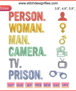 Funny Trump embroidery design featuring "Person Woman Man Camera TV Prison" in colorful text on a digital file.