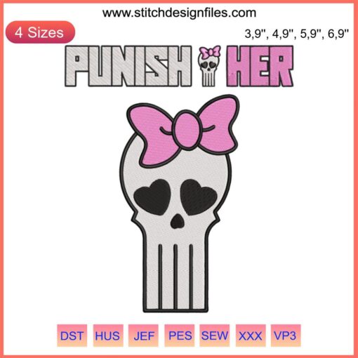 Girly Skull Embroidery Design: Punish Her Bad Behavior | Halloween Machine File | Cute, Playful, Spooky Art