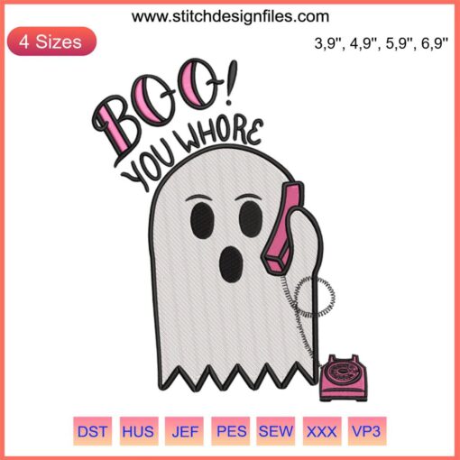 Cute ghost embroidery with "Boo You Whore" text, featuring a pink phone, perfect for Halloween humor.