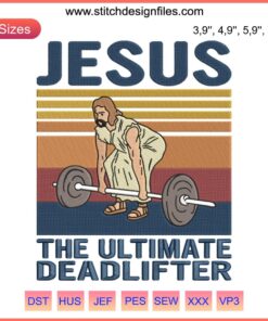"Funny Christian Weightlifting Embroidery: Jesus The Ultimate Deadlifter Design featuring Jesus lifting weights with halo."